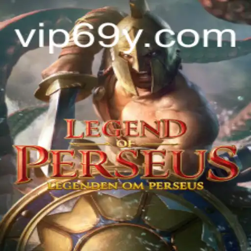 Unveiling LegendofPerseus: A New Era of Gaming on 69Y.COM Platform