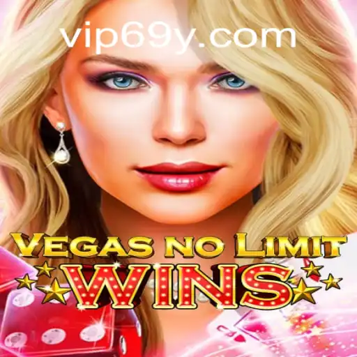 Explore the Thrilling World of VegasNoLimitWins on 69Y.COM platform-Oficial Slots Brasil #1